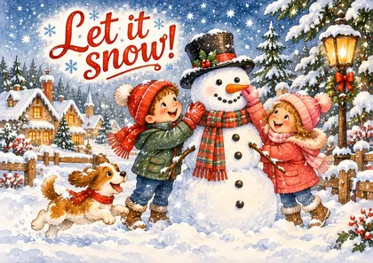 Открытка Let it snow: дети лепят снеговика